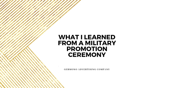 What I Learned From a Military Promotion Ceremony