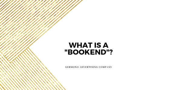 What is a Bookend?
