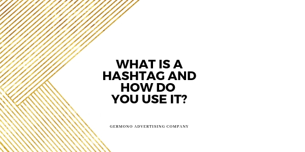 So, what is a hashtag and how do I use it?