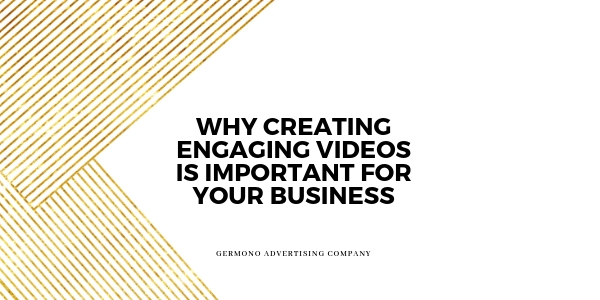 Why Creating Engaging Videos is Important for your Business