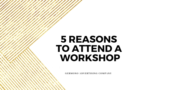 5 Reasons to Attend a Workshop