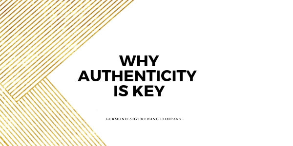 Why Authenticity is Key