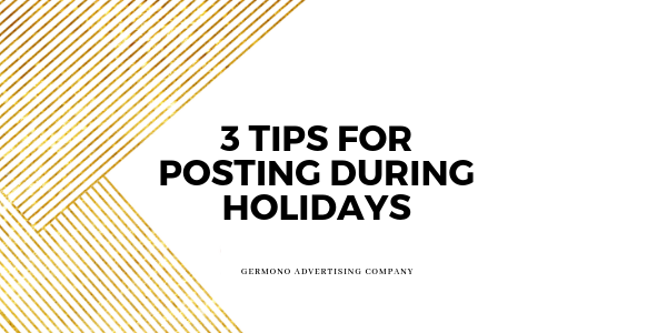 3 Tips For Posting During Holidays
