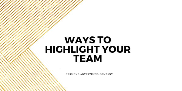 Ways To Hightlight Your Team
