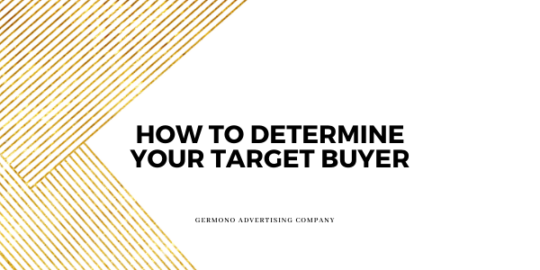 How To Determine Your Target Buyer