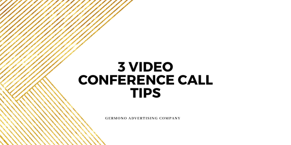 3 Beginner Tips For Video Conferencing