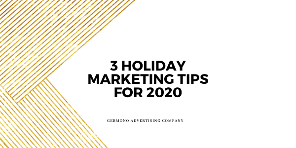 3 Holiday Marketing Tips for 2020