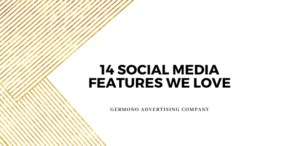14 Social Media Features We Love