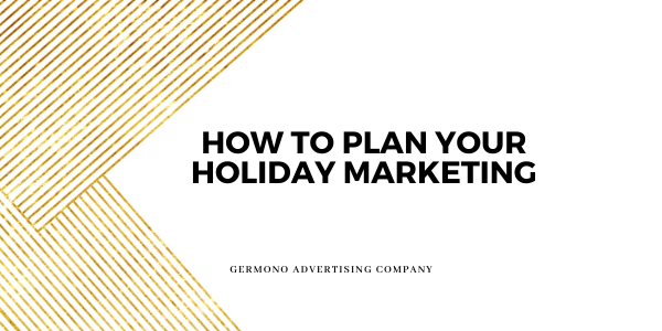 How To Plan Your Holiday Marketing