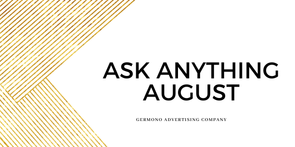 Ask Anything August
