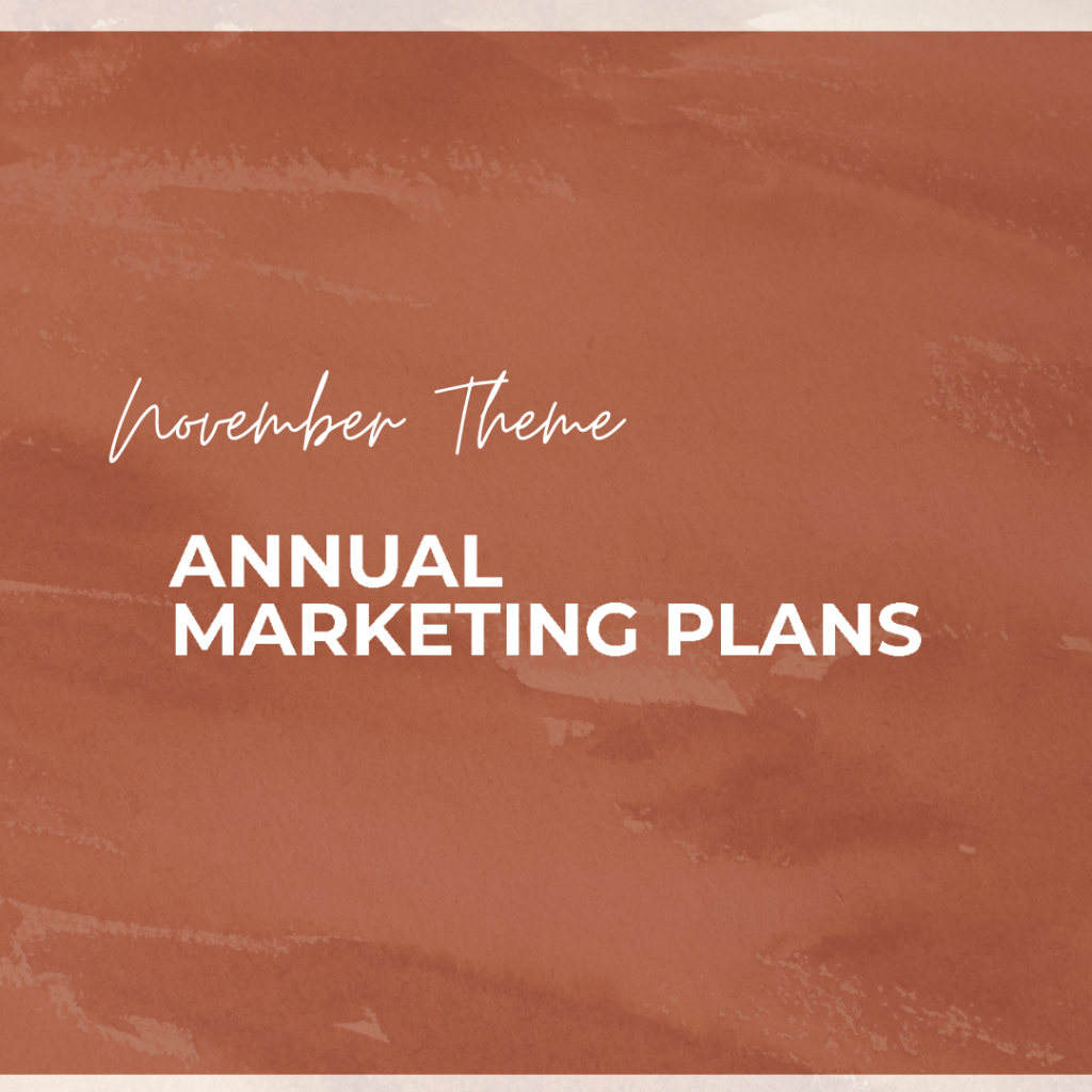 Annual Marketing Plans: The Final Stage In Your Marketing Planning