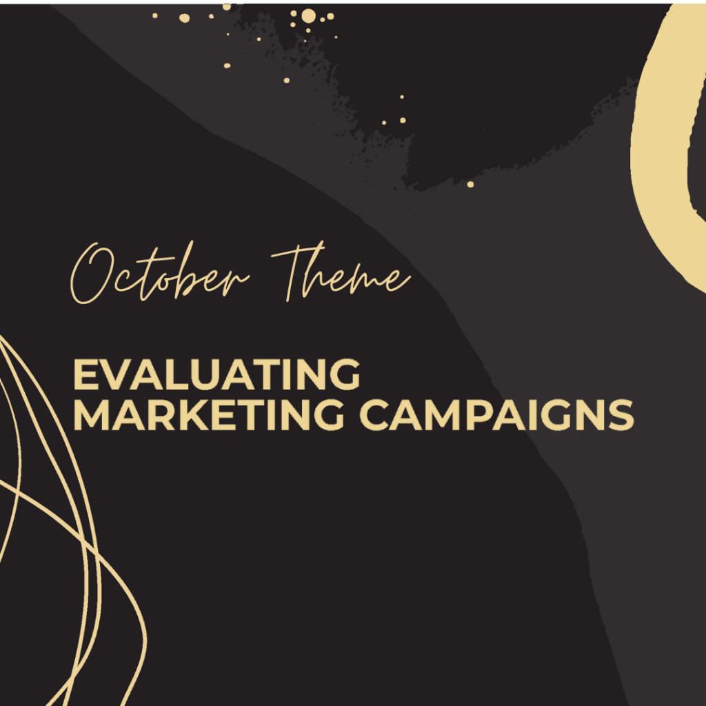 The 10th Step Of Marketing : Evaluating Marketing Campaigns