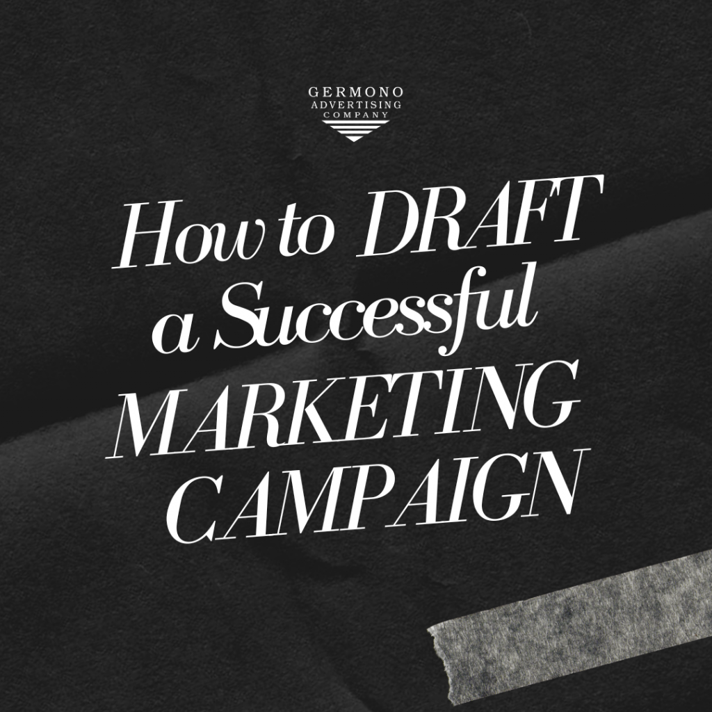 How to Draft a Successful Marketing Campaign